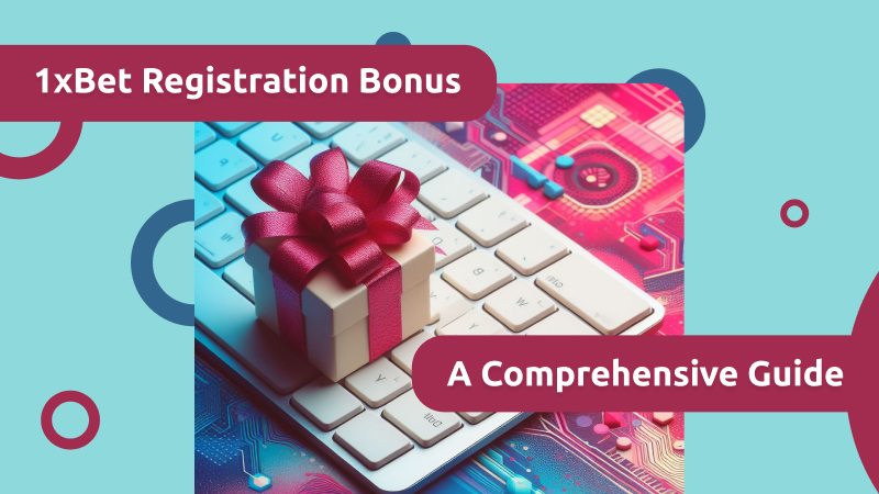 1xBet Registration Bonus⁚ A Comprehensive Guide