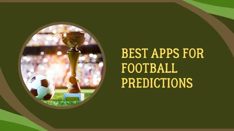 BEST APPS FOR FOOTBALL PREDICTIONS